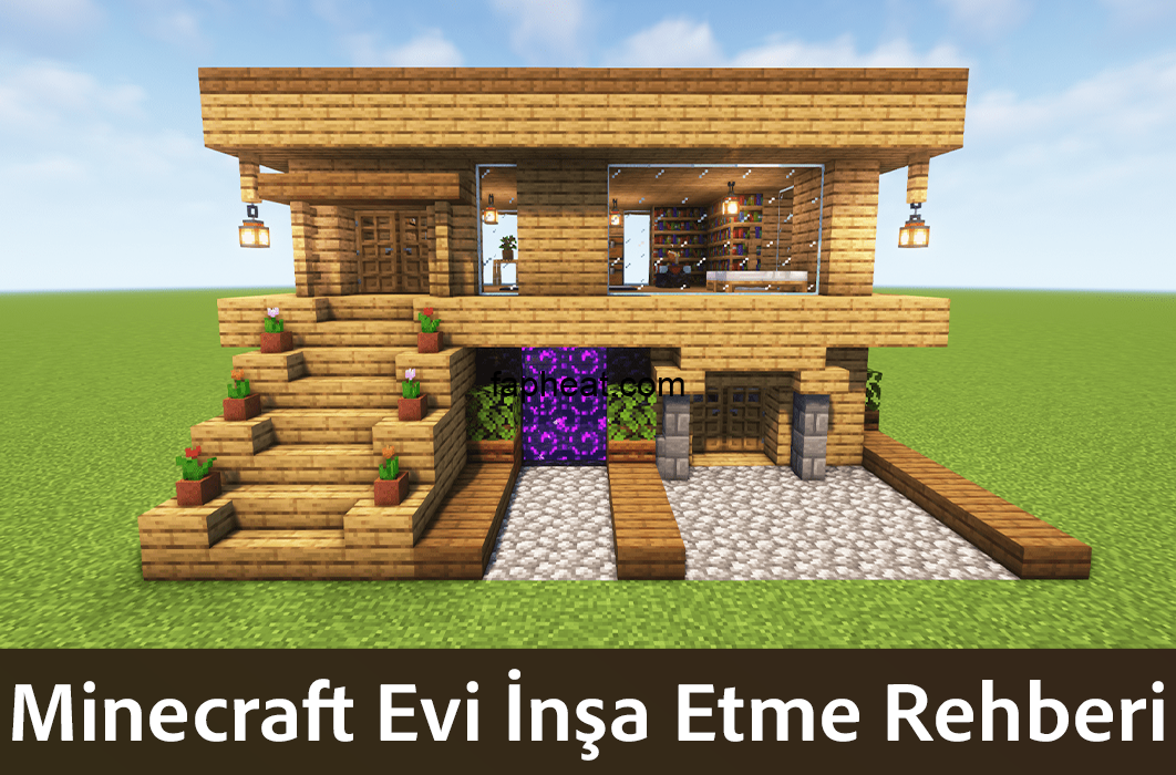 Minecraft Evi İnşa Etme Rehberi